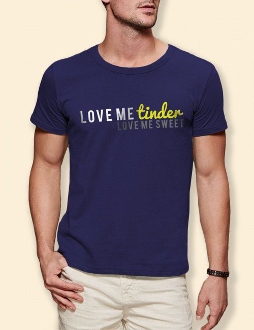 t-shirt love me tinder