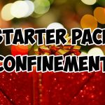 starter-pack-confinement