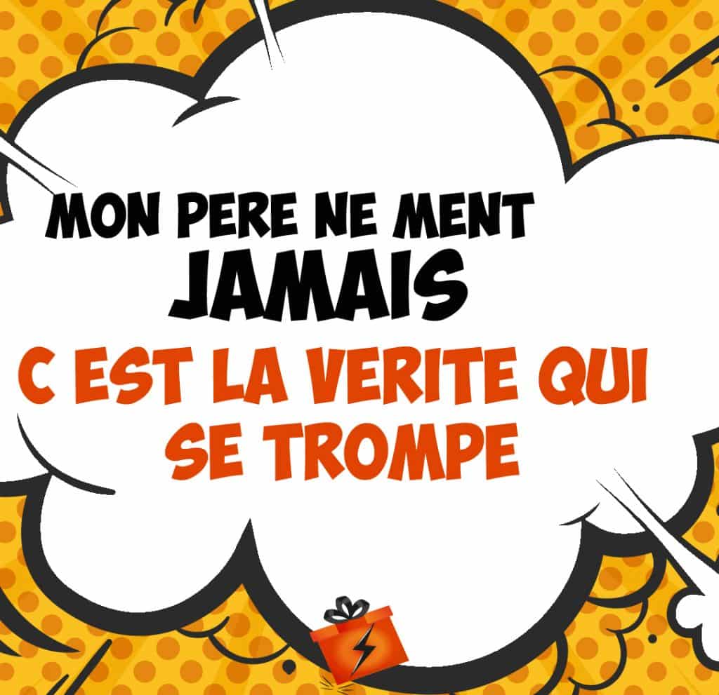 citation drole papa