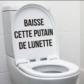 stickers toilette baisse cette putain de lunette