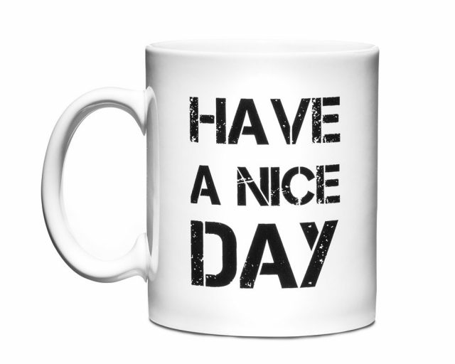 Tasse à café « Have A Nice Day » avec doigt d'honneur – Tasse à café